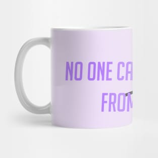 No one can hide from my sight Mug